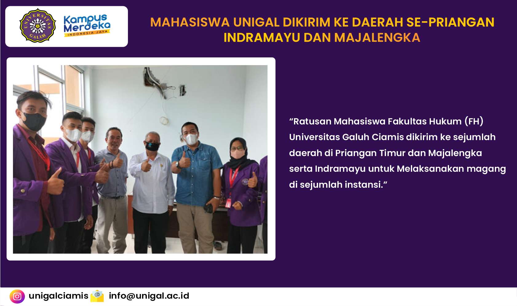 Mahasiswa Universitas Galuh Fakultas Hukum (FH) Dikirim Ke Daerah Se-Priangan, Indramayu dan Majalengka