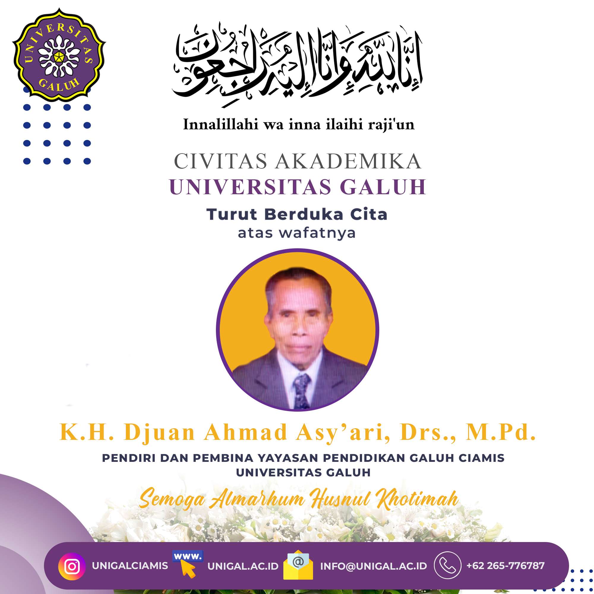 Civitas Akademika Universitas Galuh Turut Berduka Cita atas Wafatnya K.H. Djuan Ahmad Asy’ari, Drs., M.Pd. Semoga Almarhum Husnul Khatimah