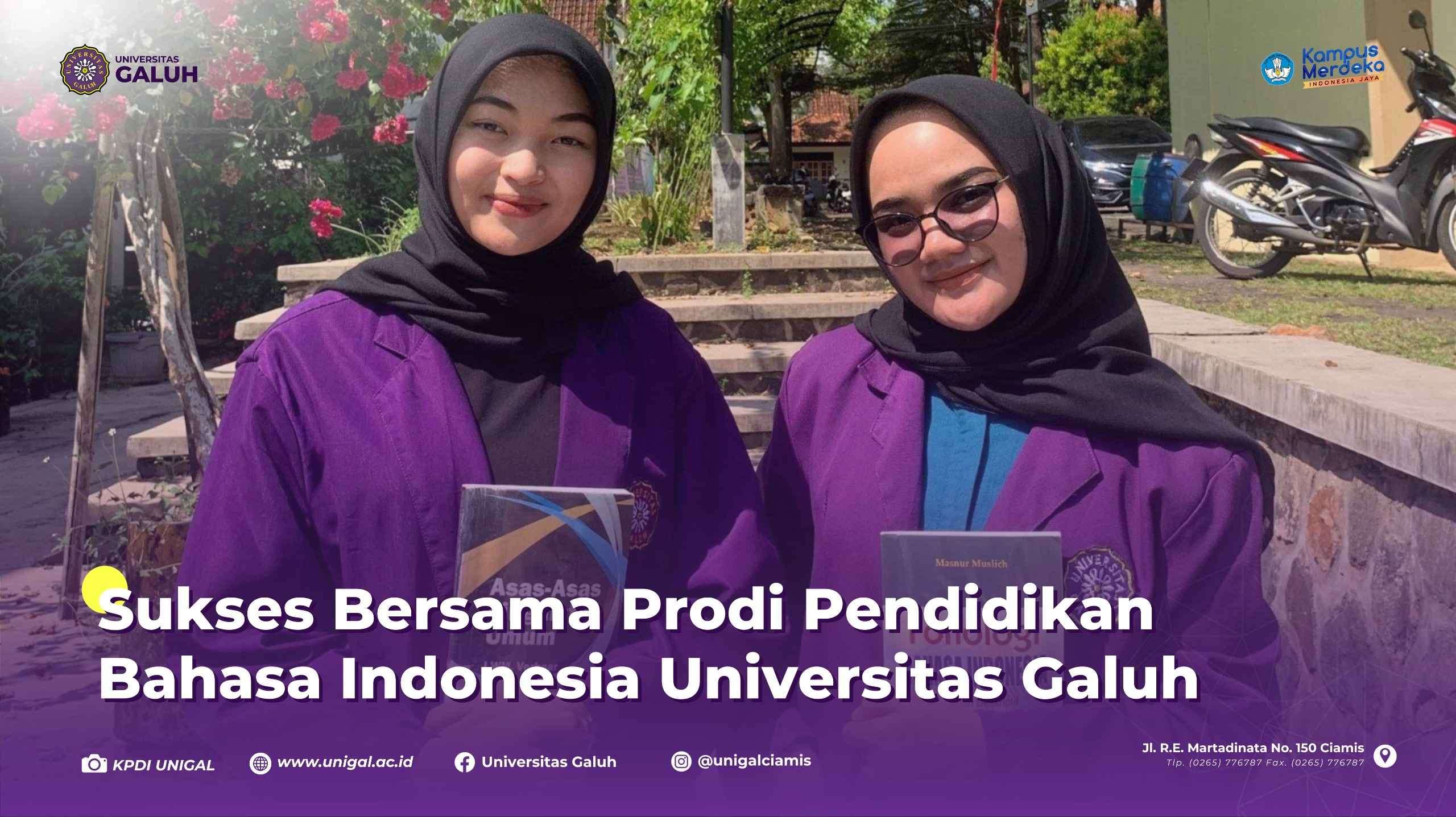 Sukses Bersama Prodi Pendidikan Bahasa Indonesia Universitas Galuh
