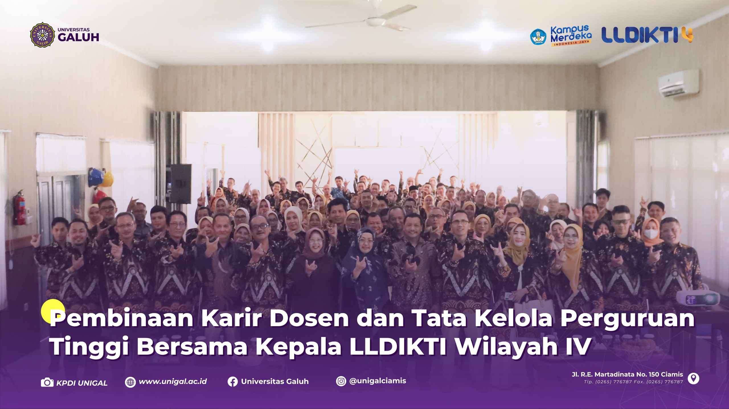 Universitas Galuh Selenggarakan Pembinaan Karir Dosen dan Tata Kelola Perguruan Tinggi Bersama Kepala LLDIKTI Wilayah IV